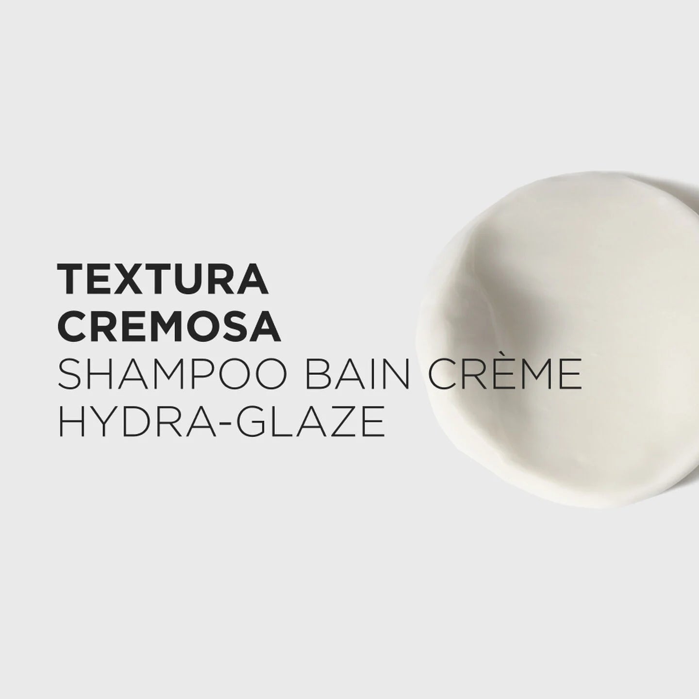 SHAMPOO BAIN CRÈME HYDRA-GLAZE
